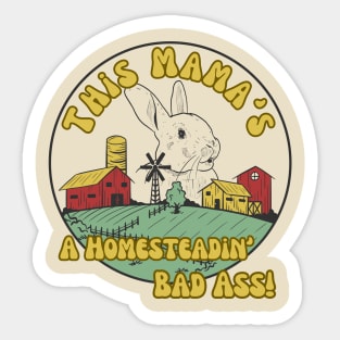 Rabbit Farmer Homesteading Homeschooling Badass Mama Sticker